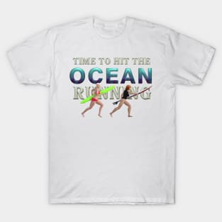 Time to Hit the Beach Running T-Shirt